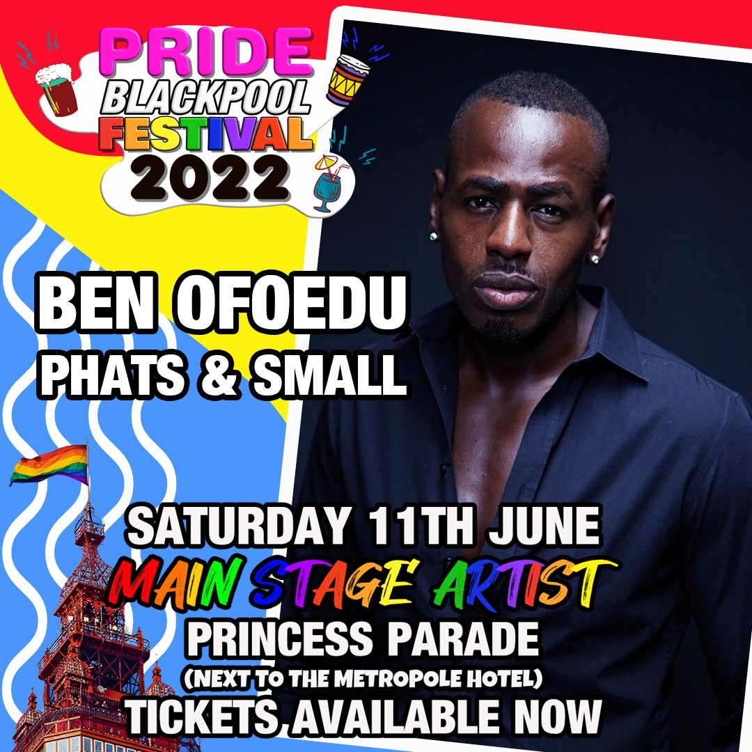 PrideBPL's tweet photo. π³οΈβπ PRIDE BLACKPOOL FESTIVAL 2022 π³οΈβπ
MAIN STAGE ARTIST
BEN OFOEDU (Phats & Small)
π€© SATURDAY 11TH JUNE
Tickets available now from https://t.co/SQC30cyjju search Pride Blackpool Festival
#bplpride2022 #prideblackpoolfestival2022 #prideblackpool2022 #prideblackpool #prideblp2022 https://t.co/xfvu8QPYMn