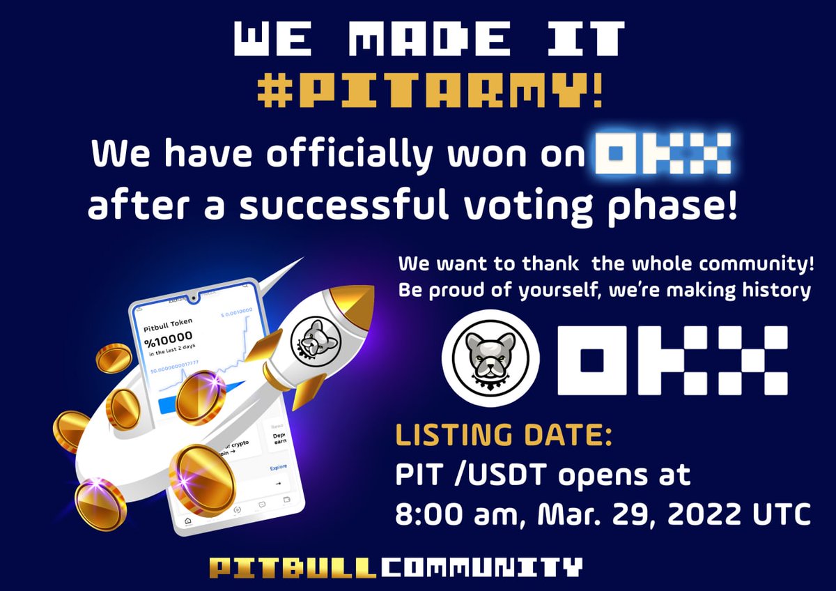 BscPitbull's tweet image. Its OFFICIAL: #Pitbull × #OKX

We made it ✨️ #PITARMY

$PIT will be listed on @OKX after a successful voting phase!

We want to thank the whole COMMUNITY. Every single vote matters👏
Be proud of yourself, we’re making history!

PIT/USDT opens:8:00am, Mar 29 UTC
Stay #PITBULLISH