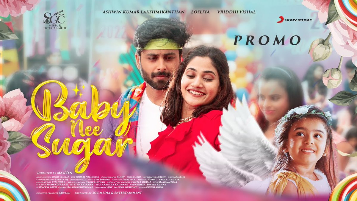 SonyMusicSouth's tweet photo. Here comes the promo of the colourful #BabyNeeSugar ! 🤩💃

➡️ https://t.co/324W4WFFT5

@SGCMedia22 @i_amak @Losliyaoff 
@mahiram20  #MagVen @iamSandy_Off @osho_venkat @aparajalyrics 

From 3️⃣0️⃣th MARCH! 🥳🎊 https://t.co/ZR09F40fmx