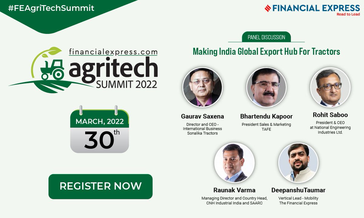 FinancialXpress's tweet photo. Join us in the Panel Discussion on the Making India Global Export Hub For Tractors at #FEAgriTechSummit on 30th March

Register Now-  https://t.co/QTEJ4rsN1b

#agritechsummit2022 #indianagriculturesector #farmmechanisation #productdesign #tractormanufacturing  #agritechstartup https://t.co/lWnLjsKz17