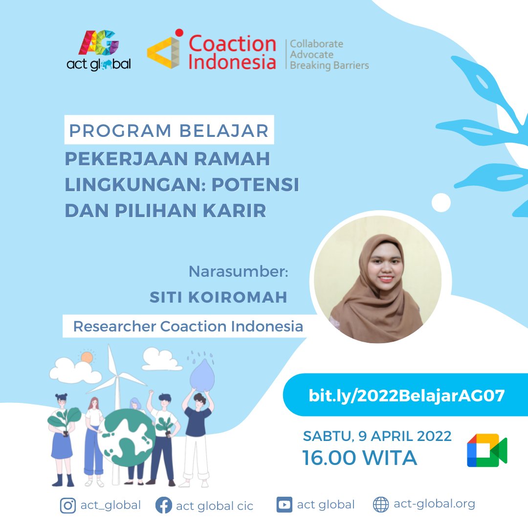 ActGlobalCIC's tweet photo. #ProgramBelajar 9/4/2022 16.00 WITA- Pekerjaan Ramah Lingkungan: Potensi dan Pilihan Karir. Narsum: Siti Koiromah, Peneliti dari Coaction. Daftar yuk: https://t.co/bQe9dJ8mDt #Actglobal #coaction #indonesia #greenjob https://t.co/uGzJhIZbko