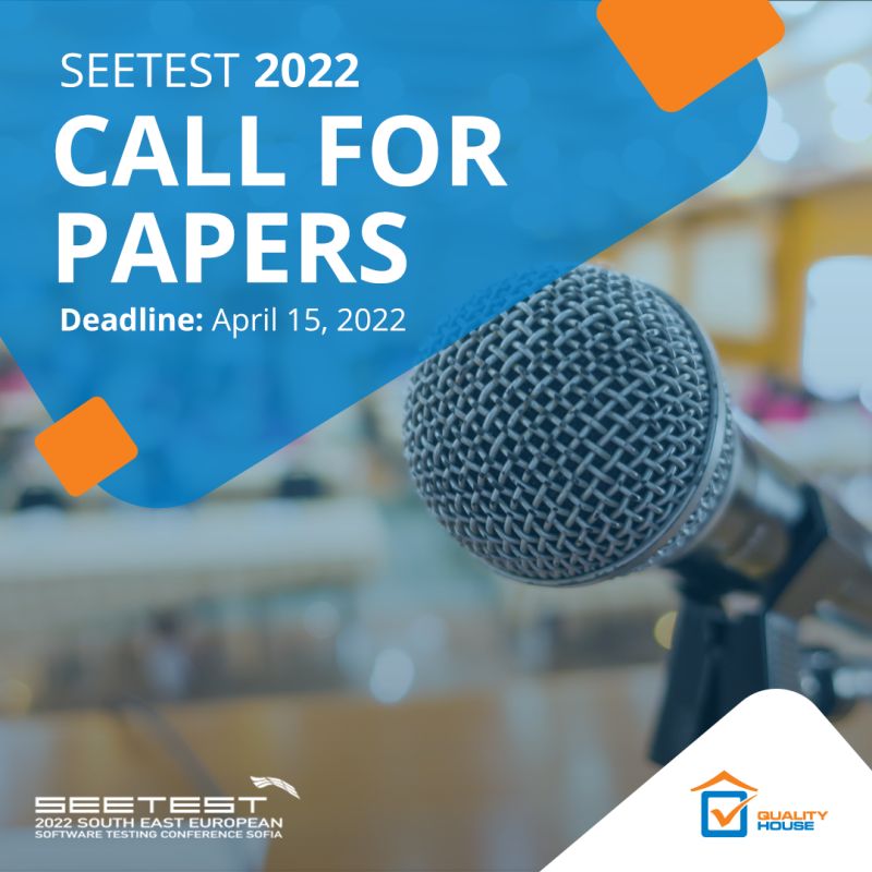 If you think you have some interesting things to share from your work and experience in software
testing, this is your chance!
Submit your Paper and become a speaker at SEETEST 2022 conference, which will be held
hybrid on September 29-30, 2022 ➡ bit.ly/3KMHbLE