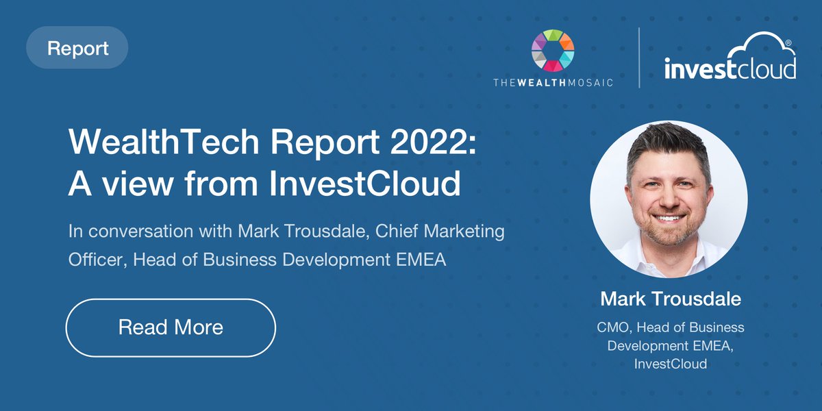 “Technology is a means of improving how the client is served – in terms of communication, planning, and shopping." - <a href="/marktrousdale/">Mark Trousdale</a>, CMO &amp; Head of Business Development EMEA, <a href="/InvestCloud/">InvestCloud Inc.</a> 

okt.to/GpXWSg 

#WealthTech #WealthManagement