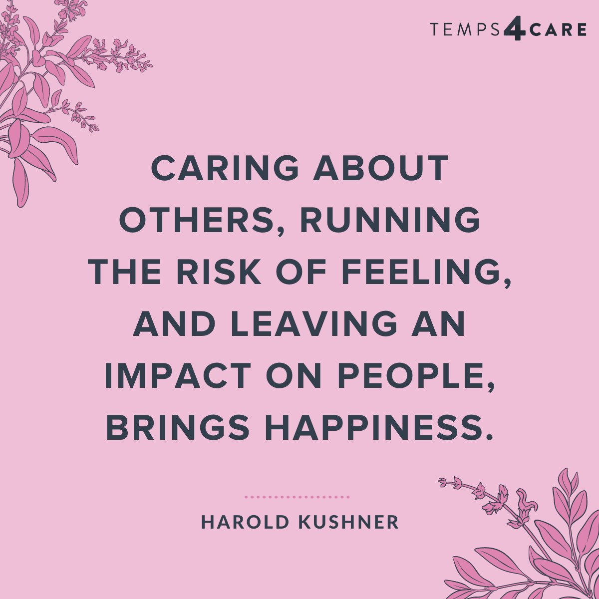 "Caring about others, running the risk of feeling, and leaving an impact on people, brings happiness." 

- Harold Kushner

#SocialCare #MotivationalQuote
