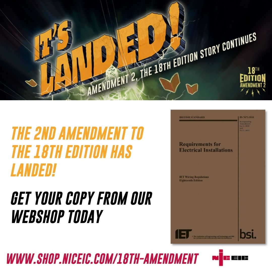 It's landed! The second amendment to the 18th edition is here. Be sure to get your copy from the NICEIC webshop today: bit.ly/3wICz5q