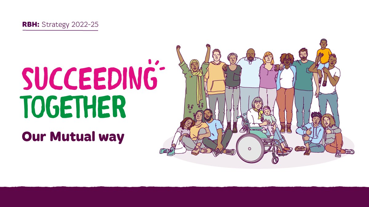 We are a mutual housing society, proud to be owned by our tenant and employee members. Our elected Representative Body have approved our strategy for the next three years and we're excited to share our priorities with you. Visit rbh.org.uk/succeedingtoge… now to find out more!