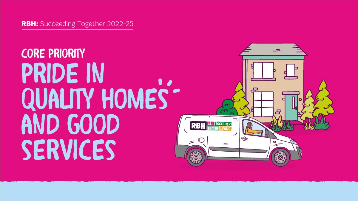 Our core priority is pride in quality homes and good services - providing great places to live for people and communities to succeed is at the heart of what we do.