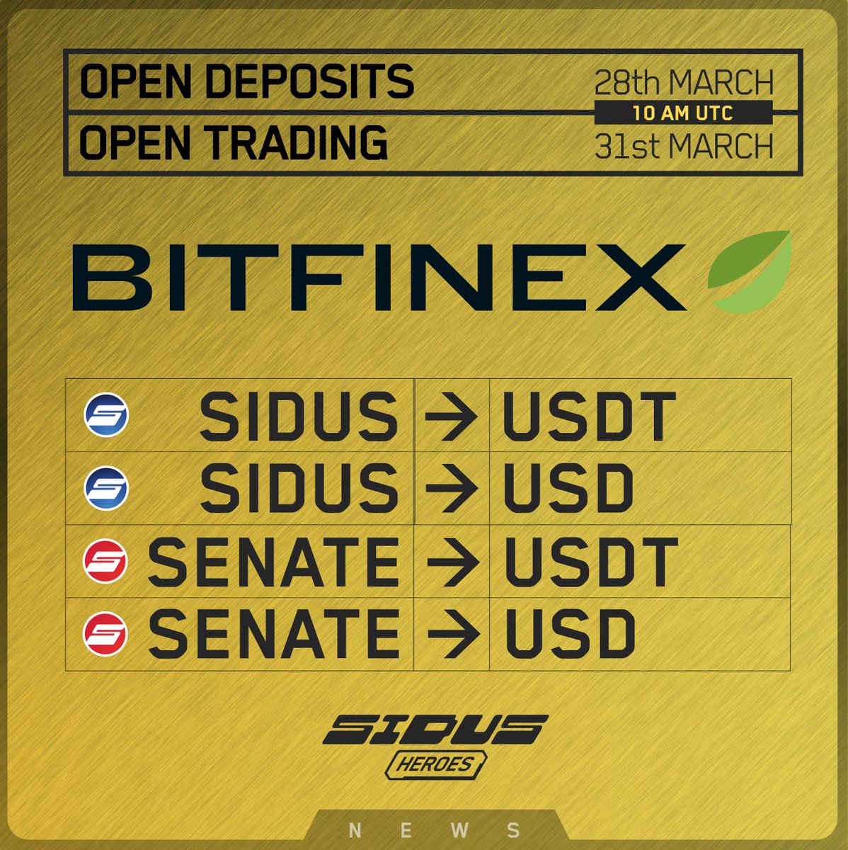 galaxy_sidus's tweet photo. Bitfinex will list 4 pairs for $Sidus and $Senate tokens. 

Today at 10am UTC you will be able to make deposits and start trading on the 31st of March. 

$SIDUS/USD 
$SIDUS/USDT 
$SENATE/USD
$SENATE/USDT 

Many great updates and news are on its way! 🔥 
#p2e #gamefi https://t.co/blNJVLM1Hu