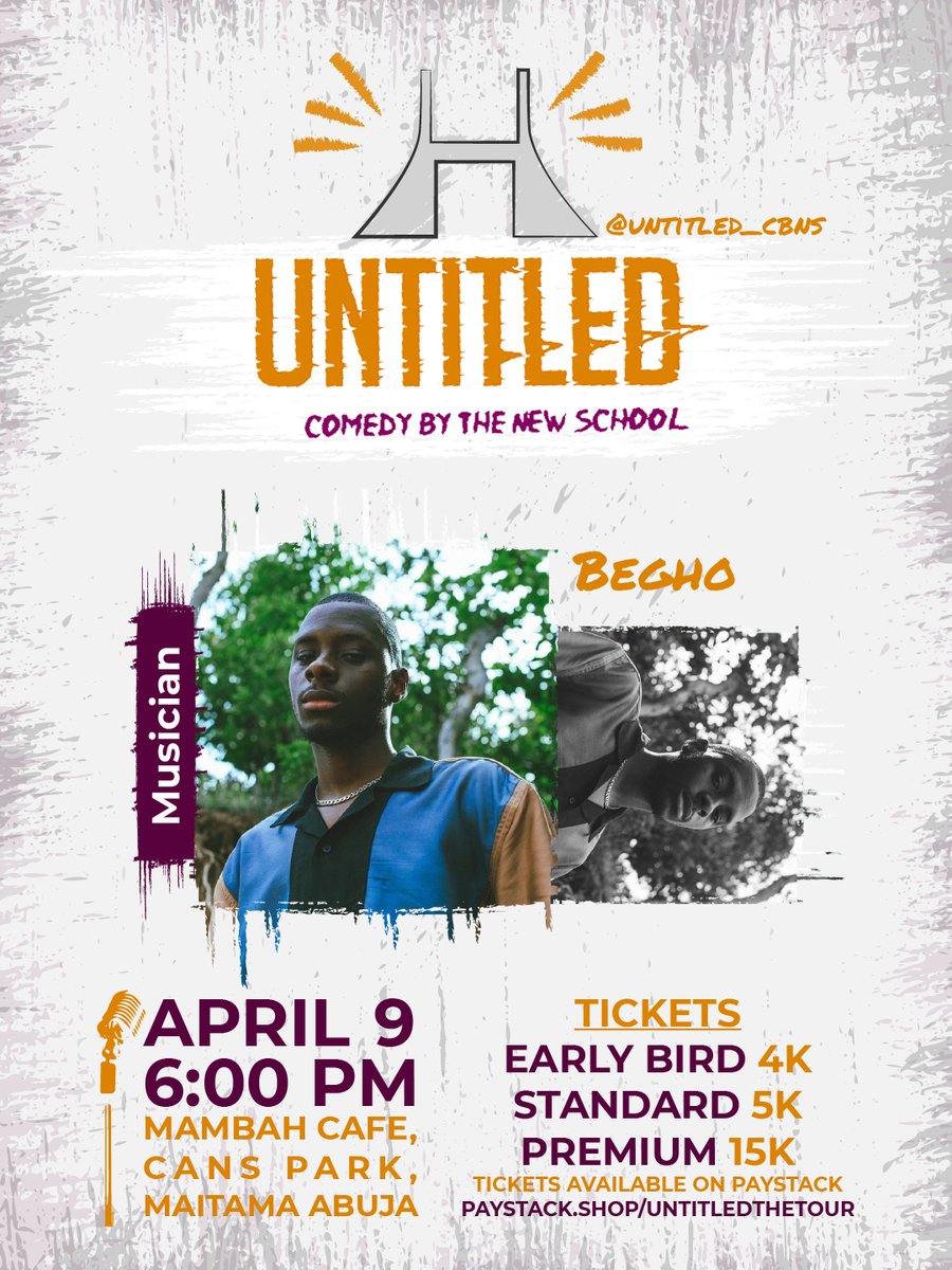 Untitled_cbns's tweet photo. @BeghoFTM will be performing Live at Untitled 3.0
⁣⁣⁣
You don't want to miss this!
Get your tickets via the link in our bio

Venue: Mambah Cafe, Cans Park. Maitama, Abuja
Date: April 9th 2022
Time: 6PM
⁣⁣⁣
#Untitled2022
#ComedyByTheNewSchool ⁣⁣⁣
Cc: @untitled_cbns https://t.co/d7jsvQCO4D