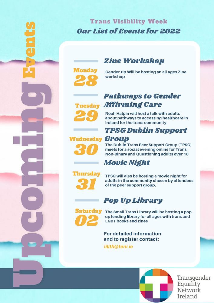 TENI are hosting a number of events this week to mark Trans Day of Visibility. See the schedule of events below and drop and email to myself noah@teni.or or lilith@teni.ie to register. We begin this evening with a Zine Making Workshop!