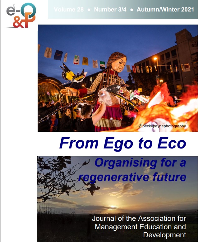 AMEDnetwork's tweet photo. Now available to download Autumn/Winter 2021 e-O&amp;P "From Ego to Eco, organising for a regenerative future", open and freely available to all. Read our e-Digest. #planet #leadership - https://t.co/uUYWkElJVc https://t.co/RIlRFDmuew