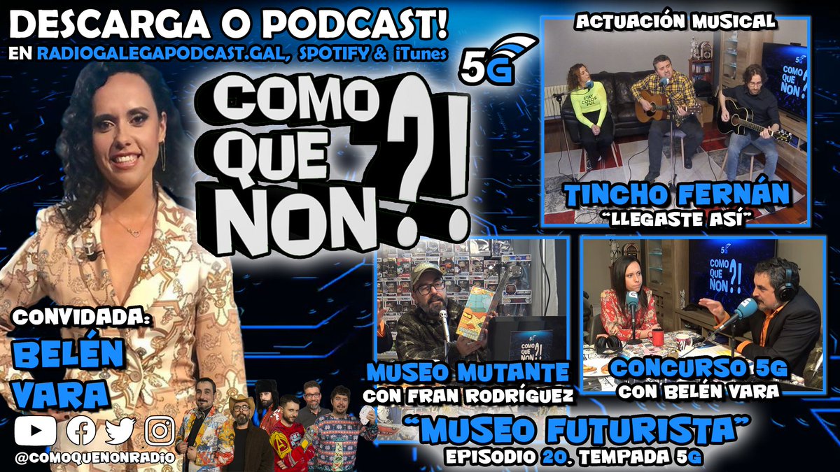 ⚠️ PODCAST do Ep. 20 da 5G "Museo Futurista" XA en ⬇️radiogalegapodcast.gal, Spotify &amp; Apple Podcasts
 🔝 <a href="/Vara_Belen_/">Belén Vara</a> participa no Concurso 5G
🎸 <a href="/tinchofernanofi/">Tincho Fernán</a>  interpreta "Llegaste así"
 👽 <a href="/Mutante1975/">Rodríguez Mutante</a>  abre o seu Museo Mutante!
 📆 Efemérides Aleatorias con <a href="/pinialejandro/">Alejandro Pini</a>