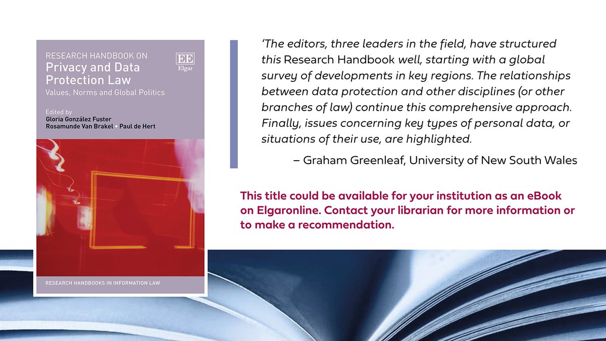 Elgar_Law's tweet photo. 🆕 Research Handbook on #Privacy and Data Protection Law, edited by @FusterGloria, @rosamunde_vb & Paul De Hert, with chapters by leading experts incl' @jorisvanhoboken @MajaBrkan @privacy__ninja @mantelero + many others.
🆓 Introduction & Chapter 1 ➡️ https://t.co/cbMCQyTNAN https://t.co/rAmFUa9PQv