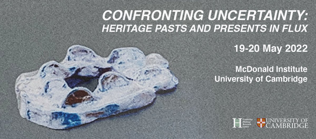 REGISTER: Online registration is now open for the 22nd Cambridge #Heritage Symposium #CHS22 Confronting Uncertainty: Heritage Pasts and Presents in Flux. 19-20 May 2022. Free and open to all. Check out our exciting keynote speakers and register at - heritage.arch.cam.ac.uk/events/annual-…