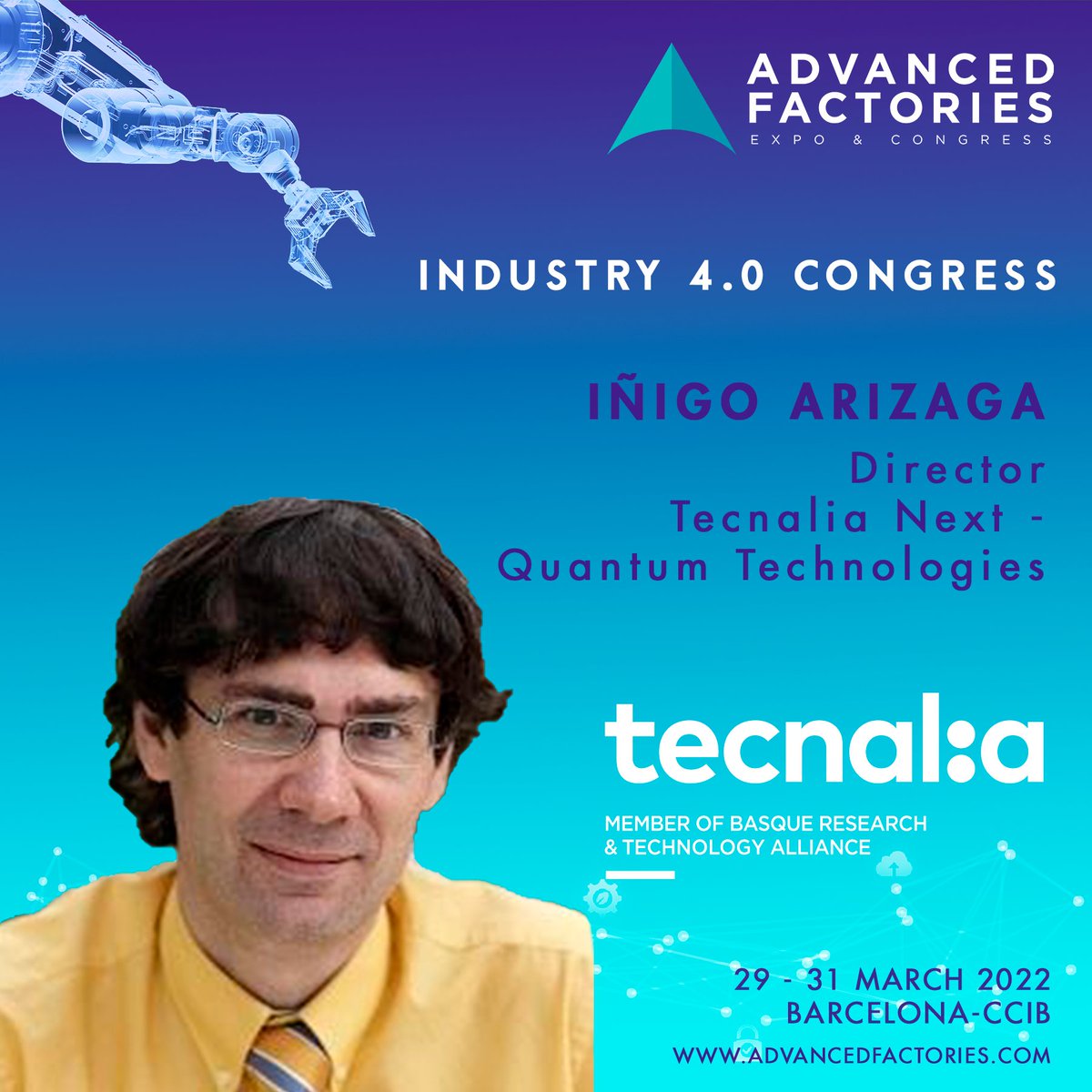 tecnalia's tweet photo. ⏳El 31 de #Marzo a las 12:15 Iñigo Arizaga, #QuantumTechnologies Director en TECNALIA presentará en @AdvanFactories #AF2022 
✅introducción a #ComputaciónCuántica
✅revisión del estado de desarrollo de los #ComputadoresCuánticos y su evolución previsible
https://t.co/qxJVVtSHTU https://t.co/dXwJGR30AJ