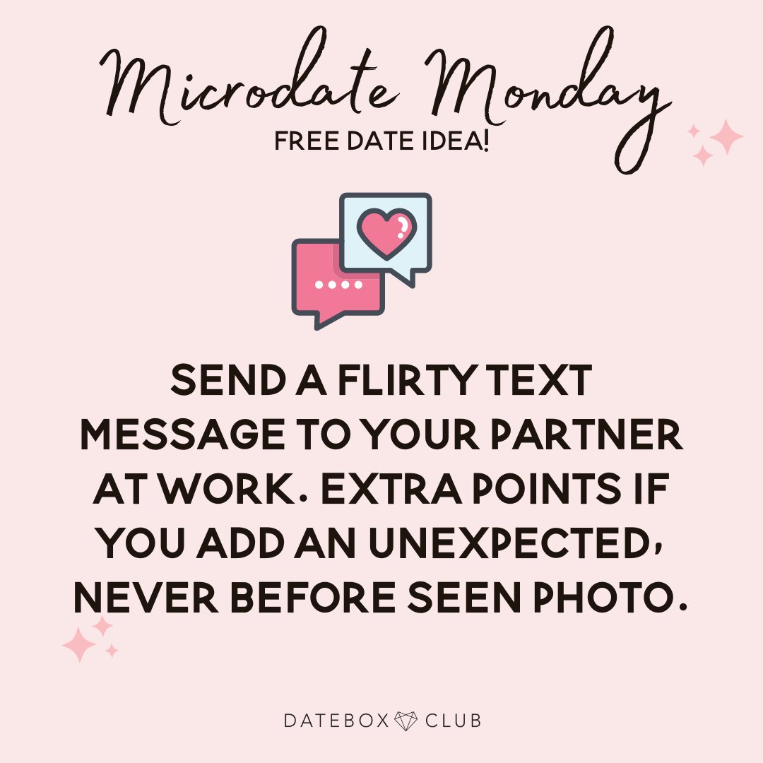 DateBoxClub's tweet image. 💘Microdate Monday💘⁠
⁠
Send a flirty text message to your partner at work. Extra points if you add an unexpected, never before seen photo! 🌶️🔥
#DateBoxClub #FreeDate #MicroDate