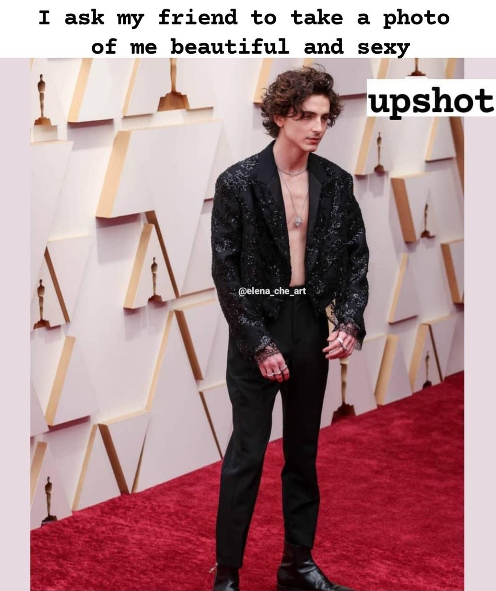 ElenaCheArt's tweet photo. Я прошу подругу сфоткать
меня красиво и секси.
Её фото:

#тимотишаламе #Oscar #timotheechalamet #oscar2022 
#оскар #timotheechalametmemes https://t.co/gVSajs2L8U