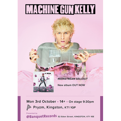 BanquetRecords's tweet photo. to celebrate the release of 'mainstream sellout', Machine Gun Kelly visits Kingston to play at Pryzm https://t.co/HkFpFBhYUt https://t.co/6Bqzt6vZvF