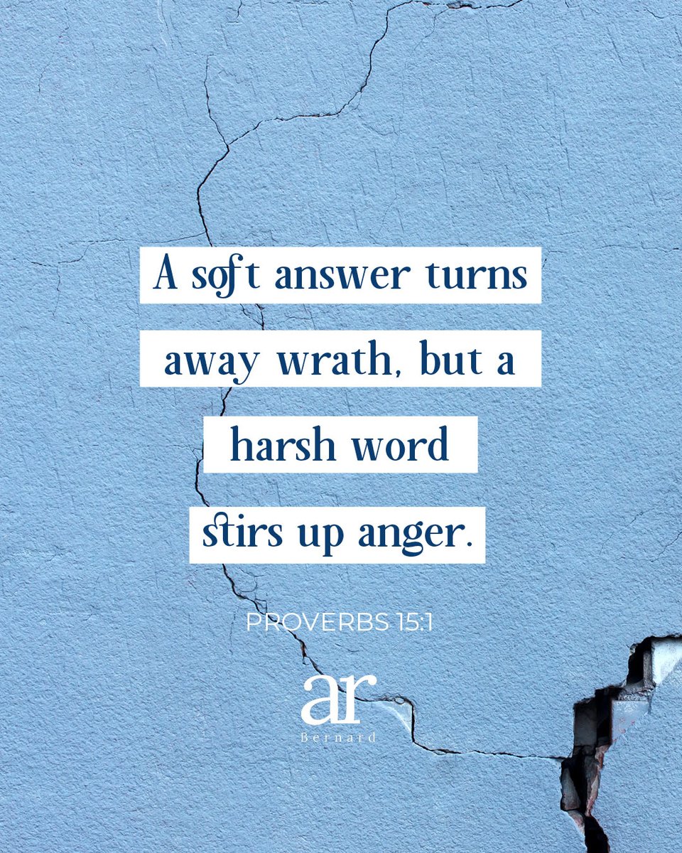 ARBernard's tweet photo. A soft answer turns away wrath, but a harsh word stirs up anger. Proverbs 15:1

#Bible #Blessed #Scripture #Bibleverse #Bibleverses https://t.co/Oiiil7VtXJ