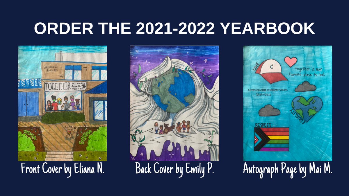 Last call to preorder yearbooks! churchillroadpta.org/yearbook

Congratulations to the winners of our yearbook design contest! Artwork by 6th graders Eliana N. (front cover), Emily P. (back cover), and Mai M. (autograph page) will be featured in this year's edition.