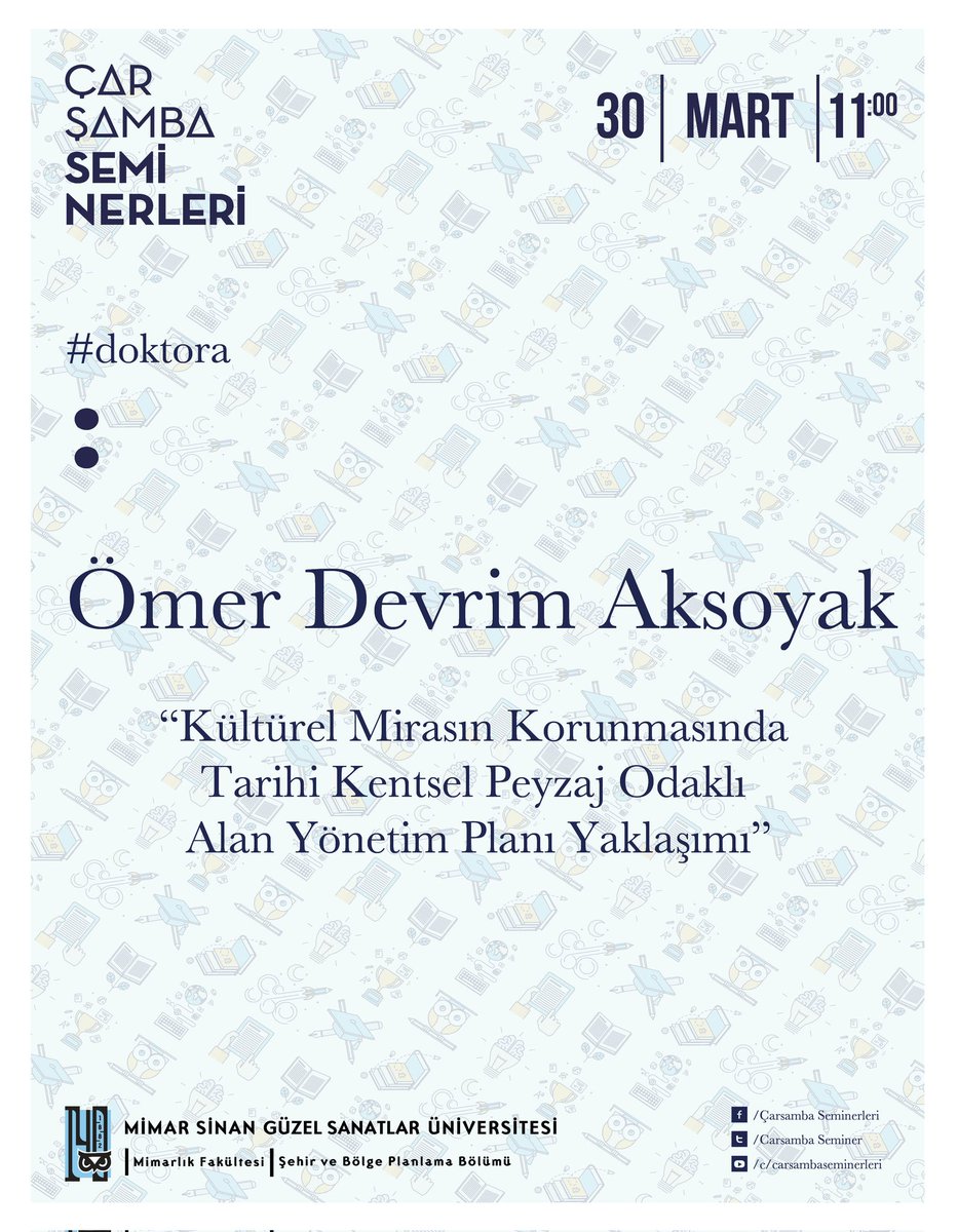 CarsambaSeminer's tweet photo. Çarşamba Seminerleri'nde bu hafta #doktora teması ile Ömer Devrim Aksoyak “Kültürel Mirasın Korunmasında Tarihi Kentsel Peyzaj Odaklı Alan Yönetim Planı Yaklaşımı” başlıklı sunumlarıyla saat 11'de  Youtube kanalımızın canlı yayınında bizlerle olacak. Katılımınızı bekliyoruz 🌸 https://t.co/ohUHAnXL2l