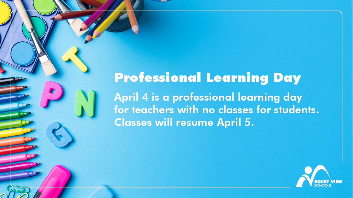 Please note: April 4 is a professional development day for teachers with  no classes for students. Classes will resume April 5. #rvsed #abed