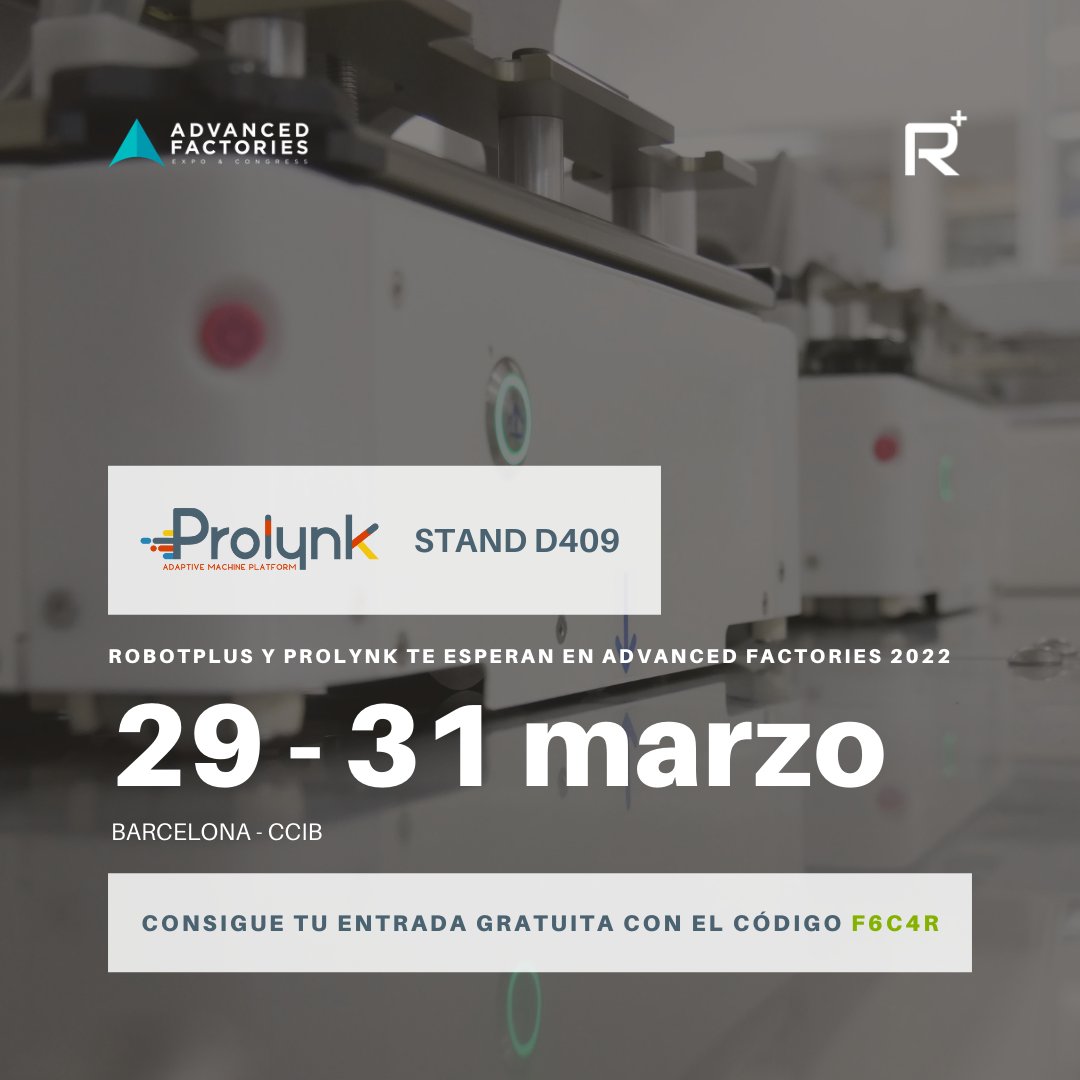 ROBOTPLUS's tweet photo. Te esperamos estos días 29, 30 y 31 de marzo en @AdvanFactories junto con #Prolynk en el STAND D409 🦾
➡️ Consigue tu entrada gratuita con el siguiente CÓDIGO: F6C4R.
🔗 https://t.co/V3YsN6Gx06 https://t.co/VQ1p1NUfAa