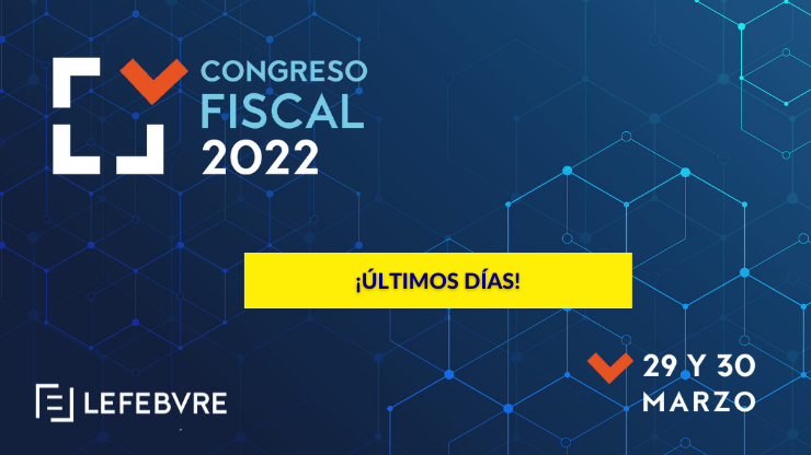 Lefebvre_ES's tweet photo. 📣Mañana comienza el #CongresoFiscal2022 ¿Te lo vas a perder? ¡Infórmate y adquiere tu entrada aquí! 👇https://t.co/Ldu4jA4vlK #CongresoFiscal #LefebvreFiscal https://t.co/58n3D1YoFI