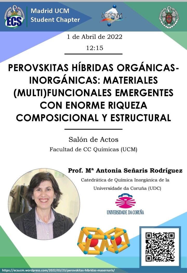 Prado_Gonjal's tweet image. Conferencia &quot;Perovskitas Híbridas Orgánicas-Inorgánicas: Materiales (Multi)Funcionales Emergentes con Enorme Riqueza Composicional y Estructural&quot;, Prof Mª Antonia Señaris @UDC_gal 
🗓 1 de abril 2022, 12.15h
🌍 Salón de actos @quimicasUCM 
Organiza:@ucm_ecs_chapter y grupo PCPSNM
