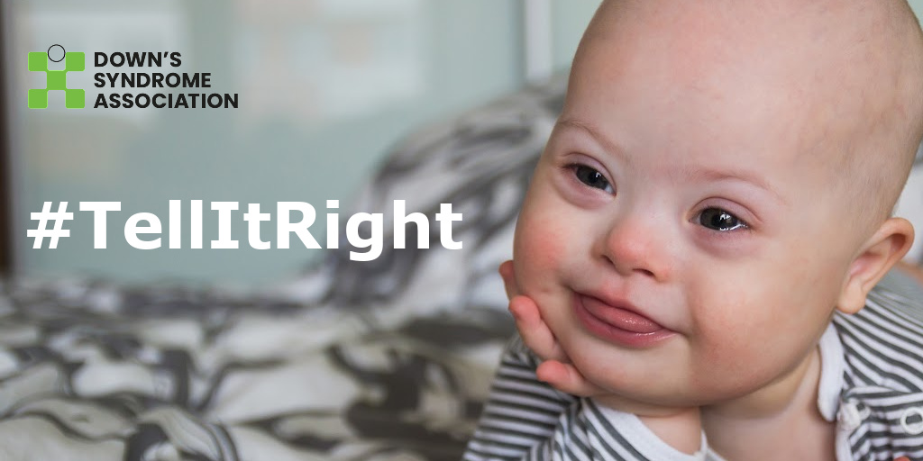 Sadly, we know that some of the information delivered by professionals relating to Down’s syndrome is outdated.

This is why our #TellItRight campaign is so vital.