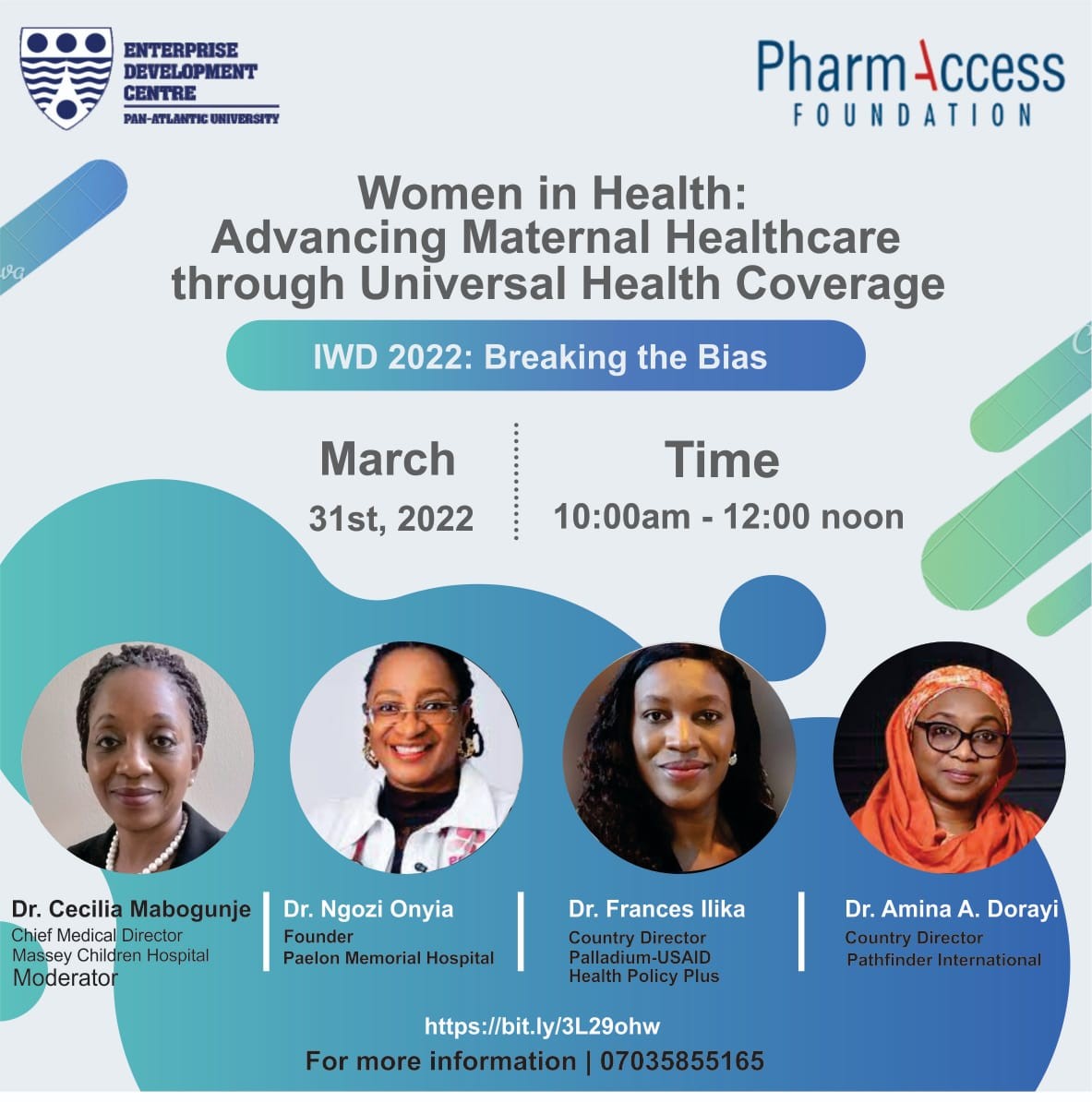 <a href="/PharmAccessNIG/">PharmAccessNG</a> in partnership with <a href="/EDC4SME/">Enterprise Development Centre</a> 
invites you to the 2022 International Women's Day webinar with the theme- Women in Health: Advancing Maternal Healthcare through Universal Health Coverage.
Date: 31st March 2022
Time: 10:00am 
Reg Here : bit.ly/3L29ohw