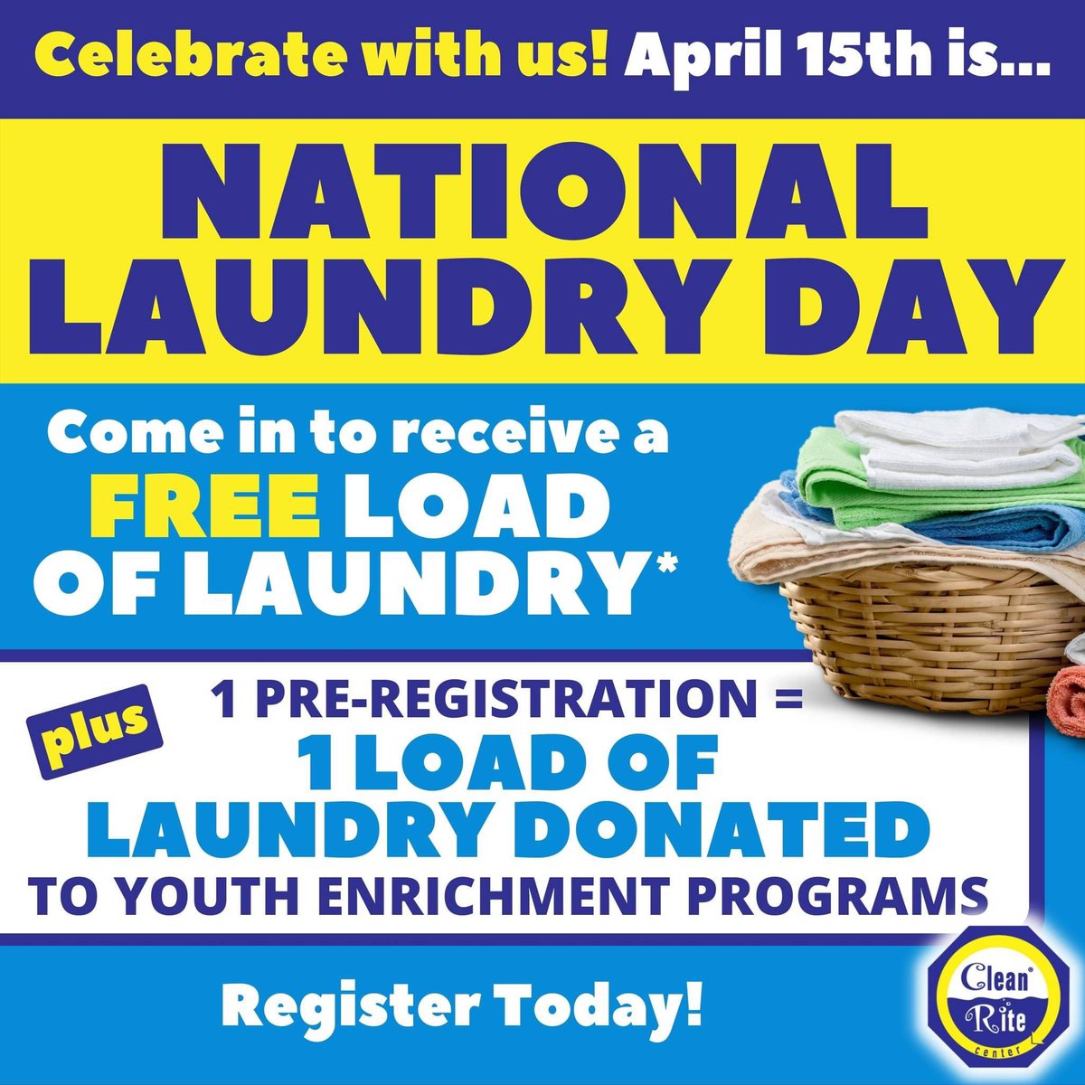 April 15th is National Laundry Day!Celebrate at your local Clean Rite &amp; get a FREE load of laundry. 

Plus, for every person who pre-registers, we will donate one load of laundry to the youth programs, SIMBA/ASET. <a href="/WHarrisNYC_STH/">Wayne Harris</a> 

Register today at bit.ly/ntllaundryday