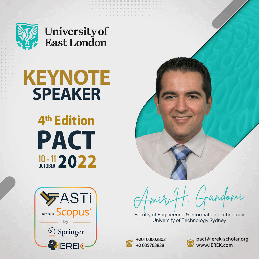 PConference2022's tweet image. Prof. Amir H. Gandomi is a Professor of #Data_Science and an ARC DECRA Fellow at the Faculty of Engineering &amp;amp; Information Technology, University of Technology Sydney. Prior to joining UTS
#PACT Keynote Speaker
Registration: bit.ly/PACT2022
