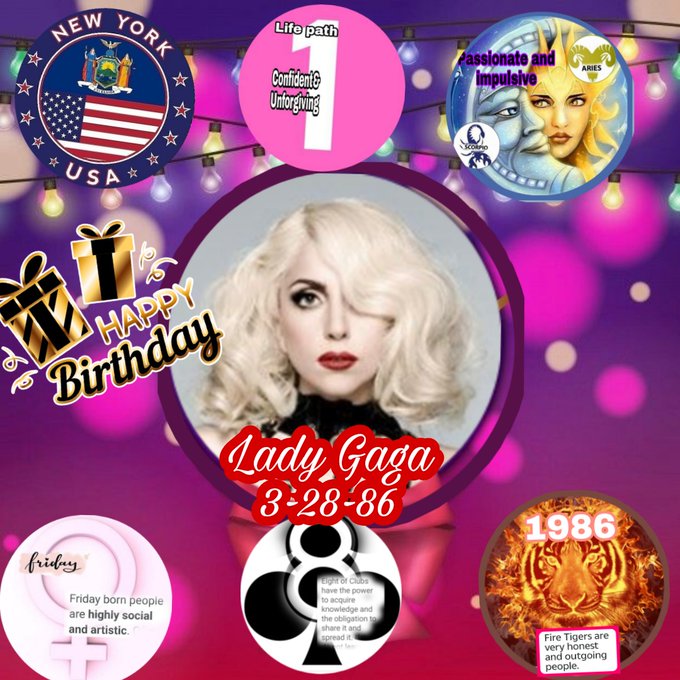 Happy birthday to Lady Gaga,    