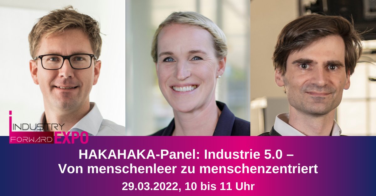Begleiten Sie Dr. Bernhard Kirchmair, Prof. Dr. Julia Arlinghaus und Ronnie Vuine beim morgigen HAKAHAKA-Panel um 10 Uhr, wenn es darum geht, die Zukunft der Fabriken und der Industrie in Frage zu stellen. 
Registrieren Sie sich kostenfrei:
industry-forward-expo.industr.com/EDP4m?RefId=L22