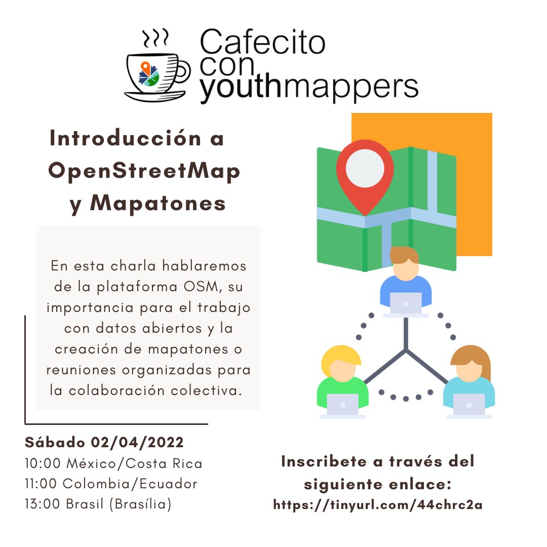 youthmappers's tweet photo. Las embajadoras regionales latinoamericanas de #YouthMappers invitan al primer Cafecito del año.
Nos vemos el sábado 2 de abril. Hablaremos de la plataforma #OSM, su importancia para el trabajo con datos abiertos y la creación de mapatones.

Registro en: https://t.co/53n3zJs1ht https://t.co/MRTi3NiD7V