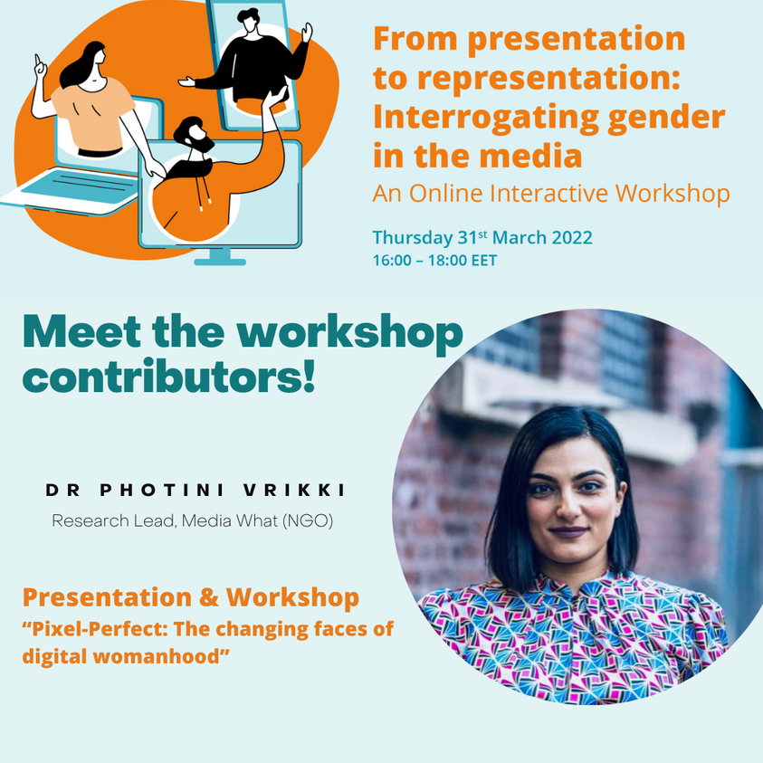 👇Introducing the experts that will be contributing to the workshop on March 31st!

Dr Photini Vrikki, Research Lead <a href="/MediaWhatLab/">Media What</a> , will be offering an interactive presentation titled "Pixel-Perfect: The changing faces of digital womanhood"

Register 👉 bit.ly/3hXPXd4