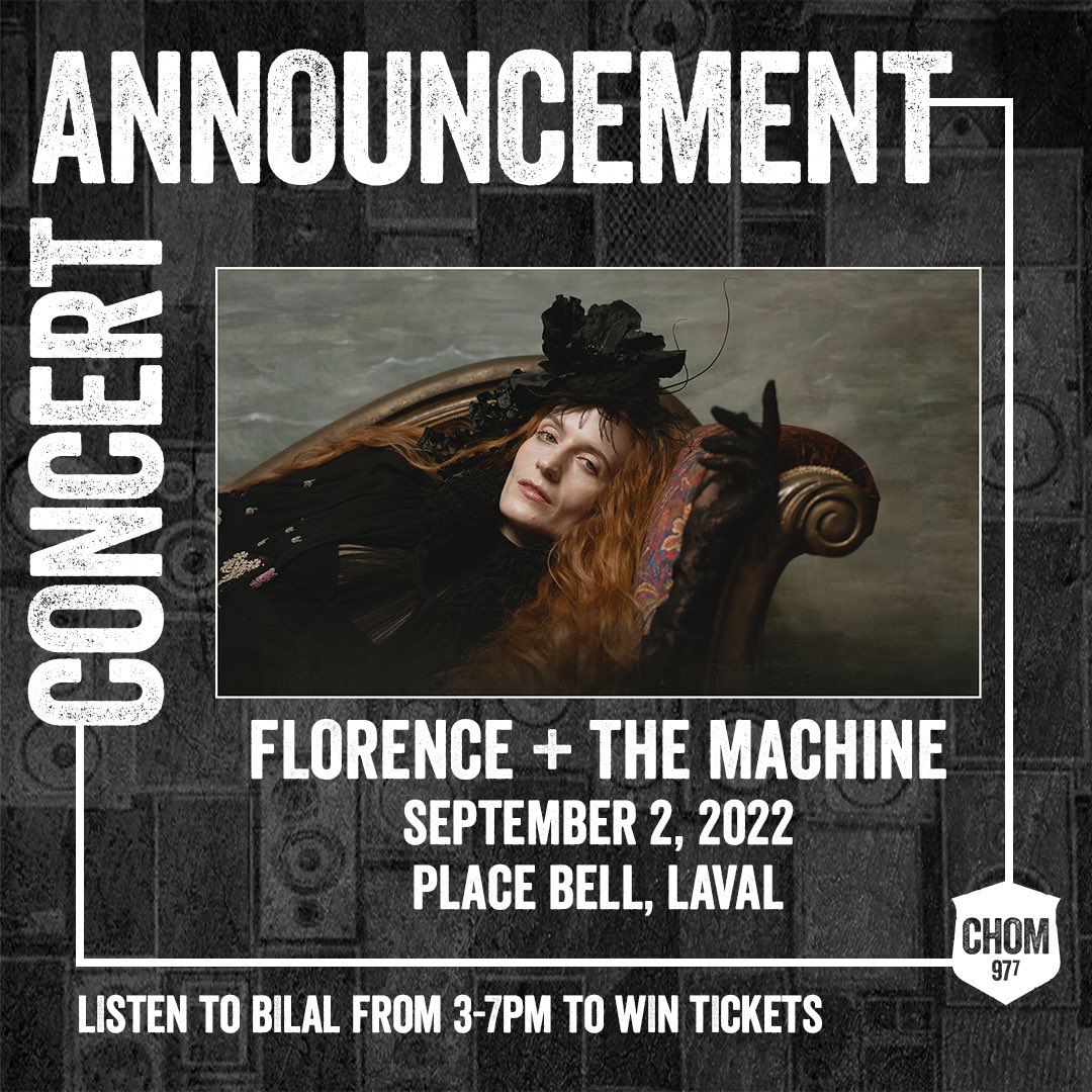 CHOM 97 7 Montreal (@chom977) on Twitter photo CONCERT ANNOUNCEMENT: <a href="/florencemachine/">Florence + the Machine</a> will play <a href="/Place_Bell/">Place Bell</a> on September 2. Tune in to <a href="/buttshow/">Bilal Butt</a> all week from 3-7pm to win your way in! Tix on sale Friday, April 1 at 10am via <a href="/evenko/">evenko</a>. CONCERT ANNOUNCEMENT: <a href="/florencemachine/">Florence + the Machine</a> will play <a href="/Place_Bell/">Place Bell</a> on September 2. Tune in to <a href="/buttshow/">Bilal Butt</a> all week from 3-7pm to win your way in! Tix on sale Friday, April 1 at 10am via <a href="/evenko/">evenko</a>.