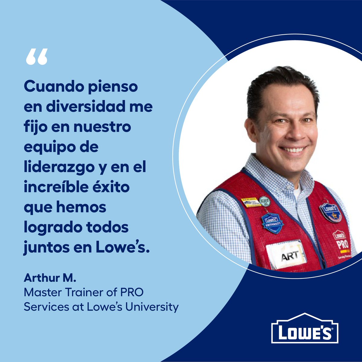 Arthur M., Master Trainer of PRO Services for Lowe's University & Latino BRG member, shares his thoughts on how diversity and inclusion is proudly implemented at every level @Lowes. Start your job search by texting lowesjobs to 37000 or visit talent.lowes.com #LowesForAll