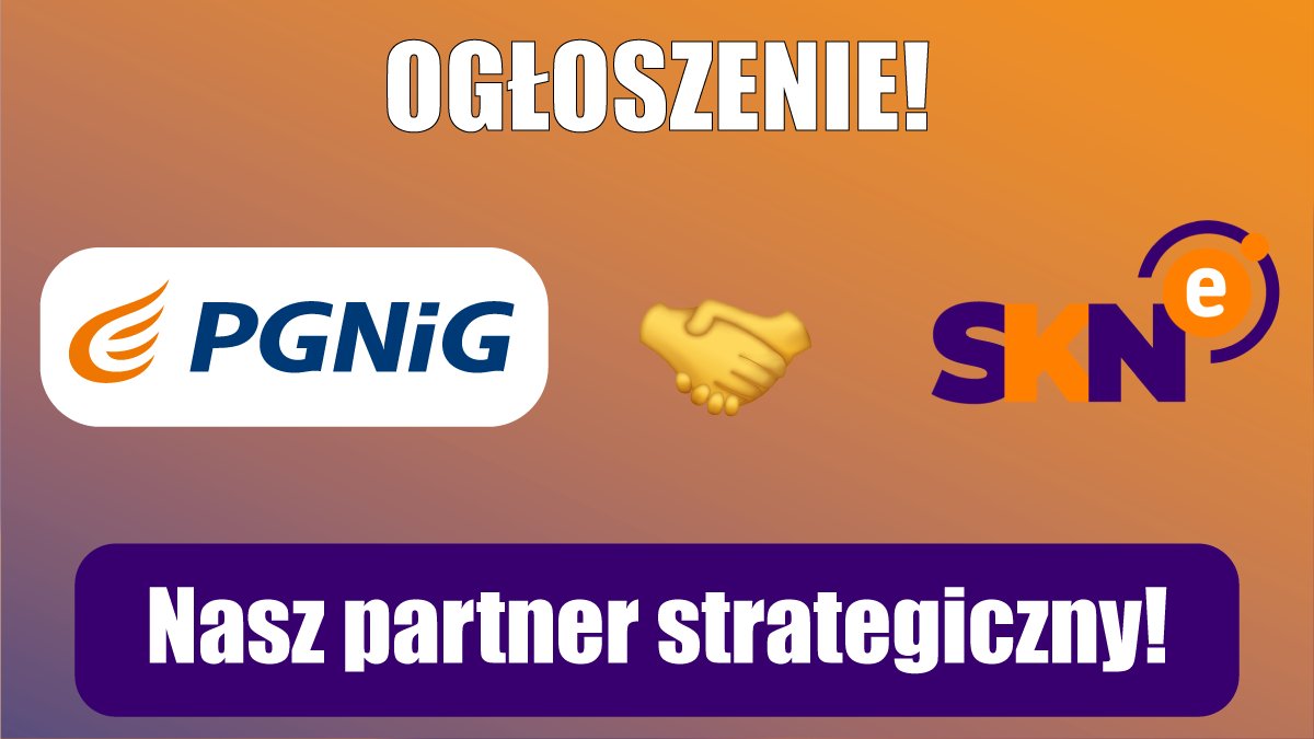 Studenckie Koło Naukowe Energetyki ma zaszczyt ogłosić, że naszym oficjalnym partnerem strategicznym zostało PGNiG SA⚡
Więcej przeczytacie na ich stronie pgnig.pl 🤓📲

Bądźcie z nami na bieżąco, a dowiecie się o kolejnych elementach naszej współpracy 😉🧡💜