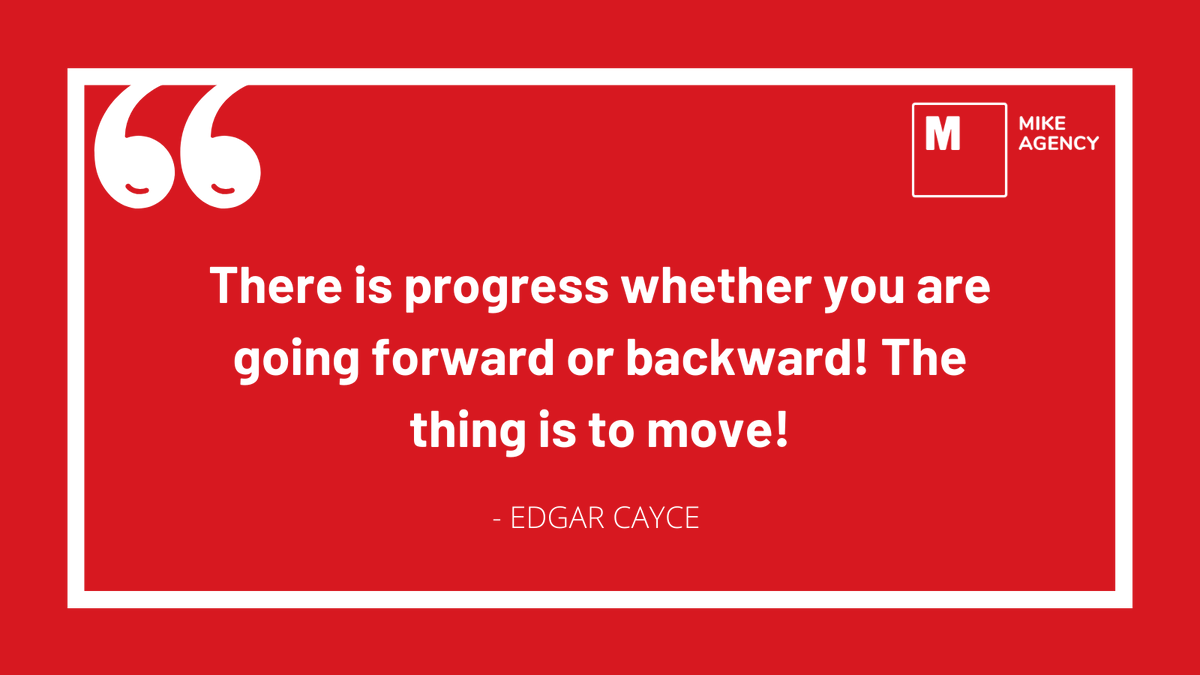 TheMikeAgency's tweet photo. #MondayMotivation :  “There is progress whether you are going forward or backward! The thing is to move!” – Edgar Cayce
#MikeAgency https://t.co/phDbwpBwQE