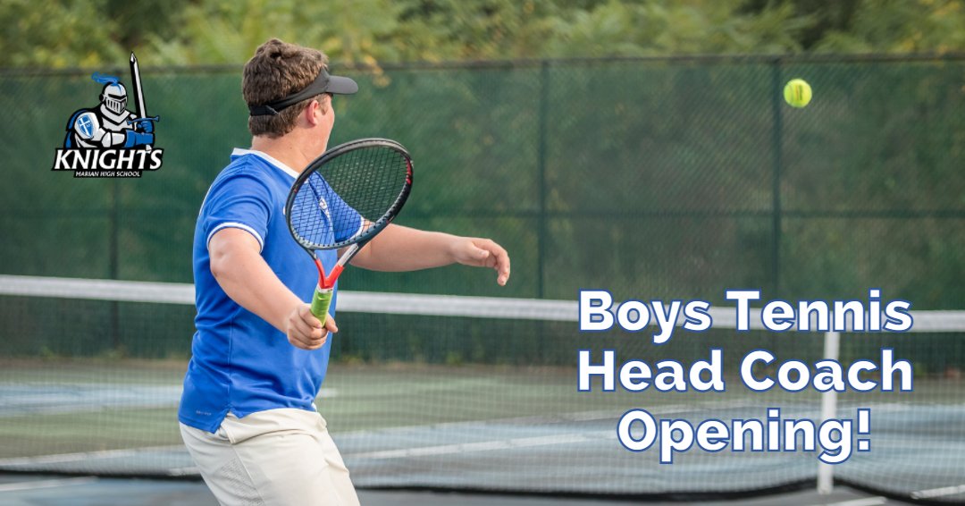 Marian High School is looking to fill the Boys Tennis Head Coaching position.

For full position details, please visit: marianhs.org/ourpages/auto/…

All interested candidates please contact Athletic Director Steve Ravotto at sravotto@marianhs.org or 574-259-5858.