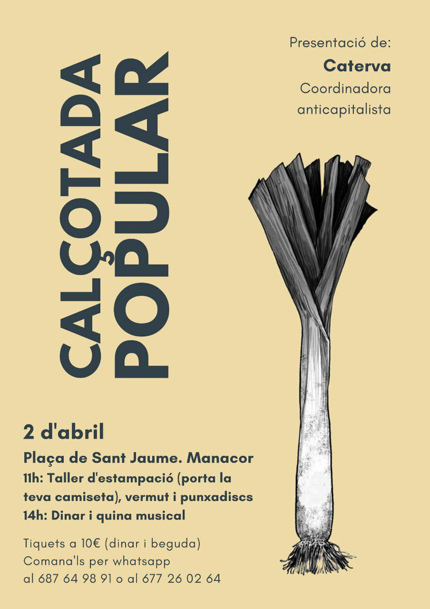 Dia 2⃣ d'abril no podré ser a la Calçotada Popular de #Manacor 
Però la resta no us la podeu perdre. 
Amb presentació de #Caterva la coordinadora anticapitalista de #Manacor ✊🏽
Visca les que lluiten❗