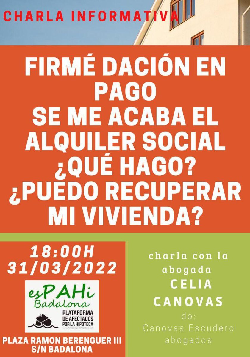 Després de firmar la dació en pagament a canvi de lloguer social creixen les amenaces de desnonament en vèncer el lloguer pactat. La PAH de Bdn organitza el dia 31 un acte amb una advocada experta sobre alternatives a les maniobres de bancs i fons voltors tinyurl.com/8fftkak7