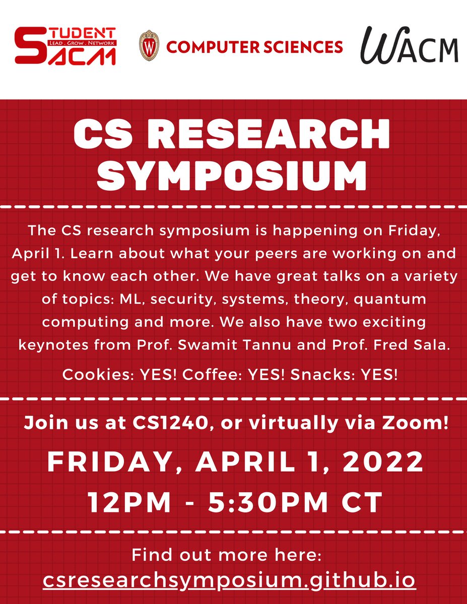 The CS Research Symposium is happening next Friday, April 1st from 12:00 PM to 5:30 PM! Check out presenters on Machine learning, security, systems, data science, theory, quantum computing, and more! @wacm_uw <a href="/sacm_uwmadison/">SACM</a> 

More info here: csresearchsymposium.github.io
