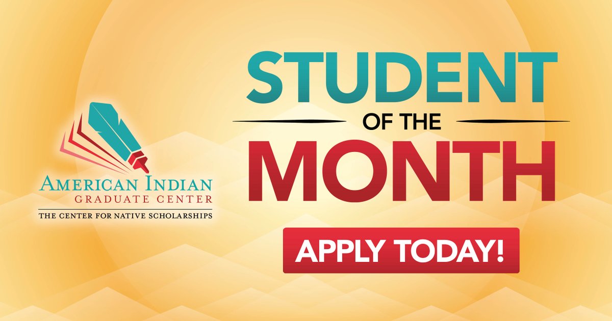 Native_Forward's tweet image. Each month @TeamAIGC selects 1 undergraduate &amp;amp; 1 graduate to recognize your achievements. If selected, you could win prizes, recognition features and more! 

Apply now: aigcs.org/student-of-the… 

#TheCenterforNativeScholarships #MakingtheGrad #StudentoftheMonth