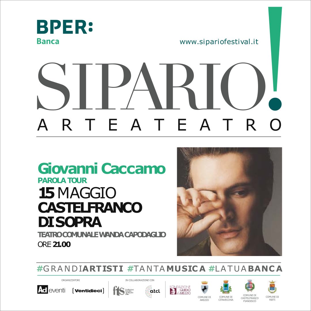 SiparioT's tweet photo. Giovanni Caccamo "Parola tour" 
– Teatro Comunale Wanda Capodaglio
15 maggio 2022
#sipariofestival #Bper #BperBanca #toscana #lazio
#GiovanniCaccamo #musica #live #teatro #band #adeventi #ventidieci
#grandiartisti #tantamusica #latuabanca #fts #atcl 
#internationalmusic https://t.co/EYQMU0Vh1H