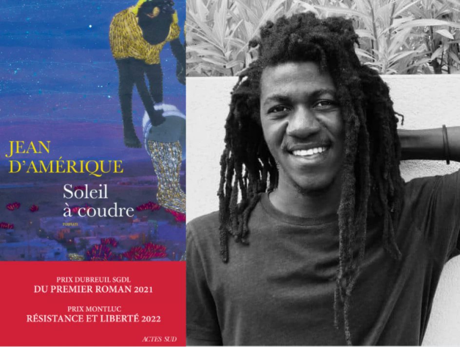 Jean d'Amérique, Prix Montluc Résistance et Liberté 2022 pour Soleil à coudre  
actualitte.com/a/XAb9ShXF

<a href="/prix_montluc/">Prix Montluc Résistance et Liberté</a> <a href="/Jeandamerique/">Jean D’Amérique</a> <a href="/ActesSud/">Actes Sud</a> 

#prixmontluc #resistanceliberte #actessud #soleilacoudre #jeandamerique #oppression #resistance