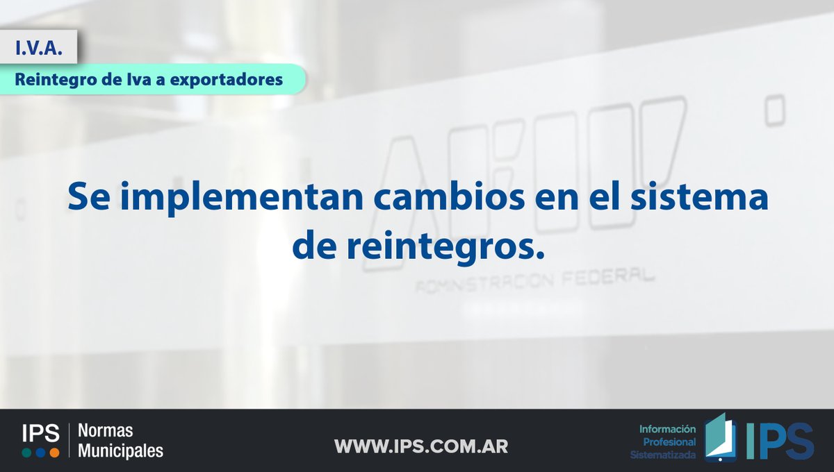 IPS_AR's tweet photo. #AFIP
Reintegro de Iva a exportadores https://t.co/94AAq203MQ
#impuestos #reintegros #Argentina https://t.co/UJjLSjxMAl