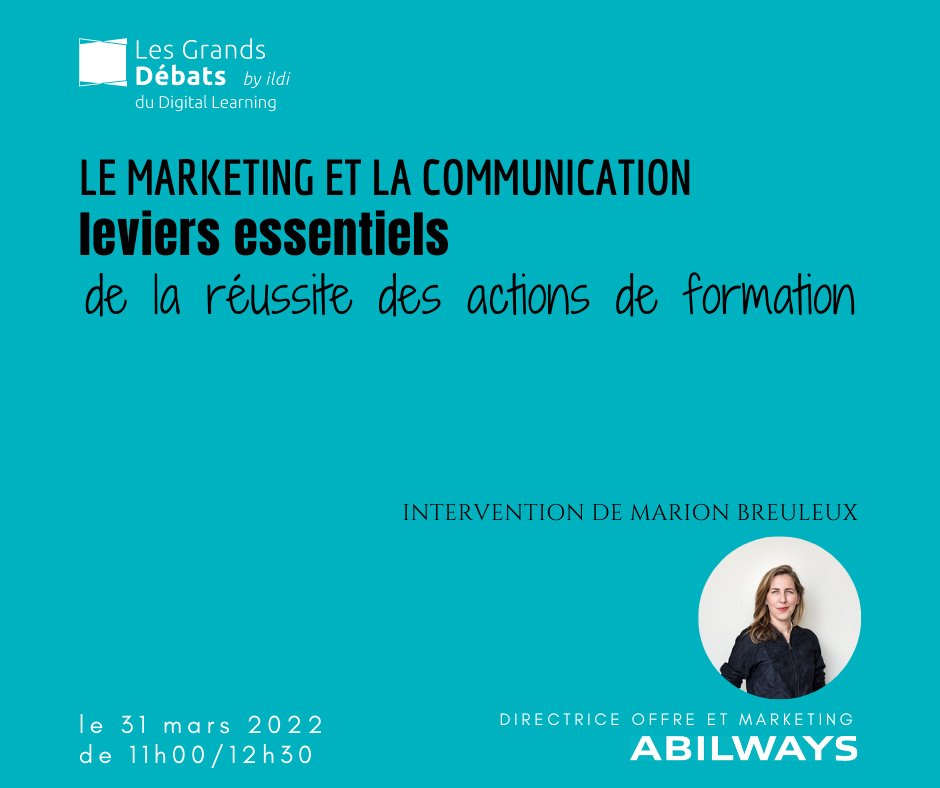 ABILWAYS (@abilwaysgroupe) on Twitter photo Le 31 mars ABILWAYS interviendra aux "Grands débats du digital learning".
<a href="/MarionBx/">Marion Breuleux</a> , directrice de l'offre et du marketing abordera le sujet "Le marketing et la communication, leviers essentiels de la réussite des actions de formation."
Rejoignez-nous : lnkd.in/ddVAX2M Le 31 mars ABILWAYS interviendra aux "Grands débats du digital learning".
<a href="/MarionBx/">Marion Breuleux</a> , directrice de l'offre et du marketing abordera le sujet "Le marketing et la communication, leviers essentiels de la réussite des actions de formation."
Rejoignez-nous : lnkd.in/ddVAX2M